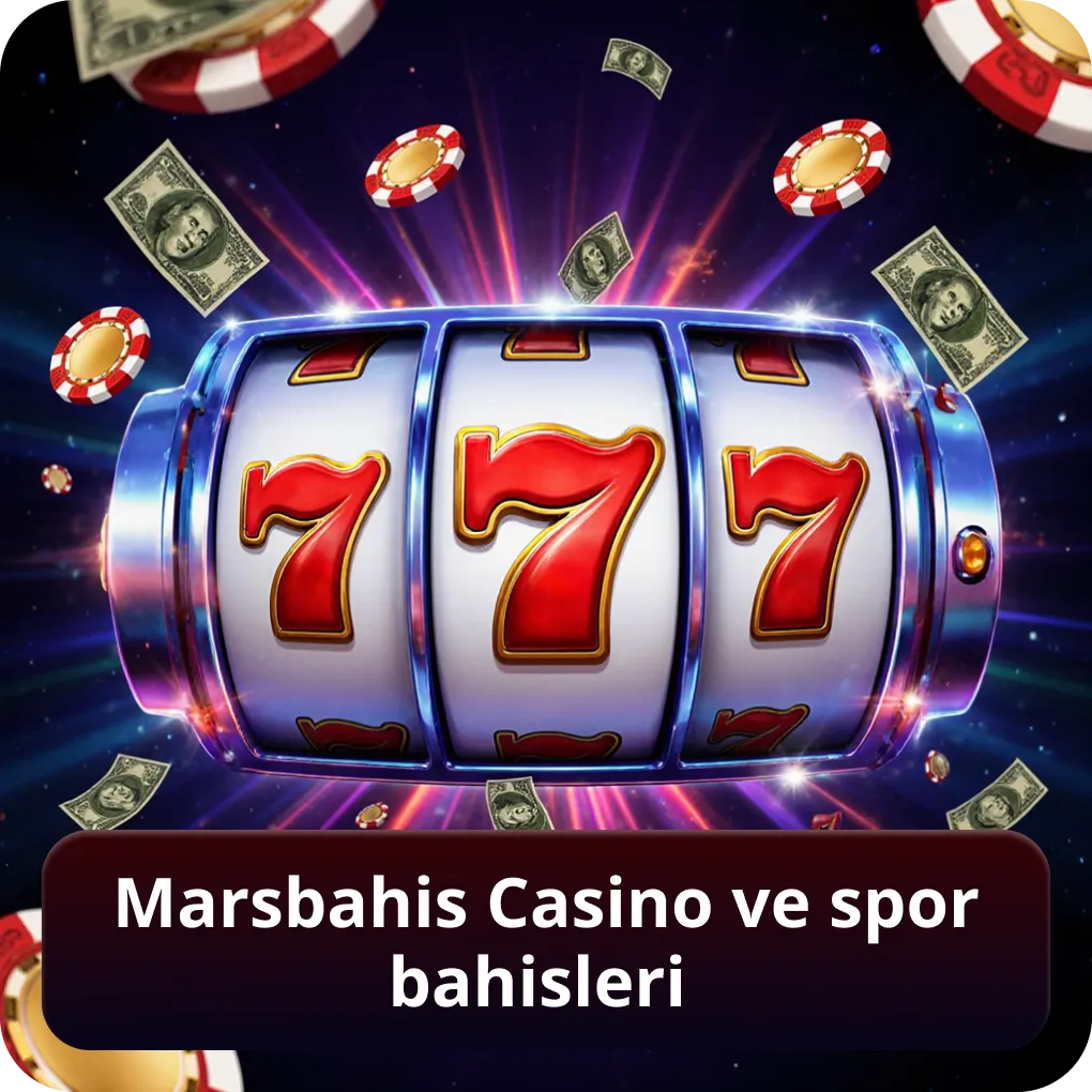 Marsbahis Casino ve Spor Bahisleri
